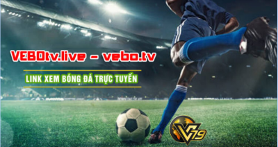 Kênh Vebotv - nơi xem bóng đá đáng tin cậy