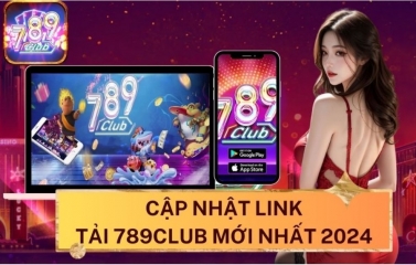 789Club - Thương hiệu đổi thưởng lâu đời trên thị trường